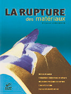 cover image of La rupture des matériaux